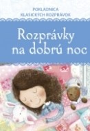 Rozprávky na dobrú noc – Pokladnica klasických - cena, porovnanie