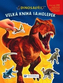 Dinosauři velká kniha samolepek