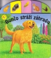 Dunčo stráži záhradu - cena, porovnanie