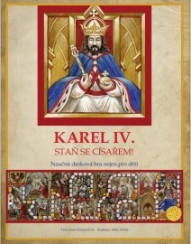 Karel IV. Staň se císařem!