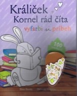 Králiček Kornel rád číta - vyfarbi si príbeh - cena, porovnanie