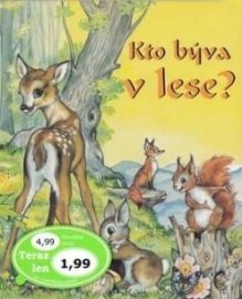 Kto býva v lese?