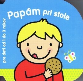 Papám pri stole – pre deti od 1–3 rokov