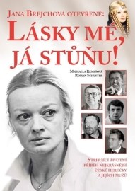 Jana Brejchová otevřeně: Lásky mé, já stůňu