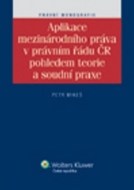 Aplikace mezinárodního práva v právním řádu ČR poh - cena, porovnanie