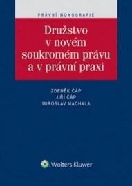 Družstvo v novém soukromém právu a v právní praxi