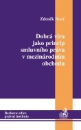 Dobrá víra jako princip smluvního práva v mezinárodním obchodu - cena, porovnanie