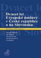 Dvacet let Evropské úmluvy v České republice a na Slovensku - cena, porovnanie