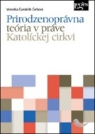 Prirodzenoprávna teória v práve Katolíckej cirkvi - cena, porovnanie