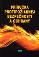 Príručka protipožiarnej bezpečnosti a ochrany - cena, porovnanie