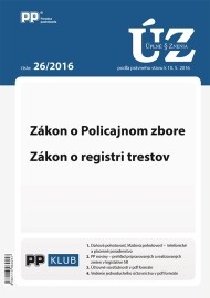 UZZ 26 2016 Zákon o Policajnom zbore,