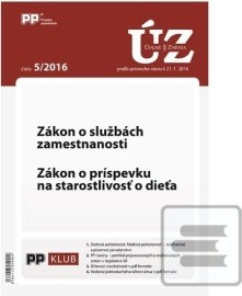 UZZ 5 2016 Zákon o službách zamestnanosti. Zákon o príspevku na starostlivosť o dieťa