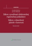 Zákon o používaní elektronickej registračnej pokladnice, Zákon o obmedzení platieb v hotovosti - Komentár - cena, porovnanie