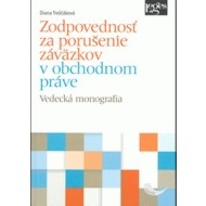 Zodpovednosť za porušenie záväzkov v obchodnom práve - cena, porovnanie