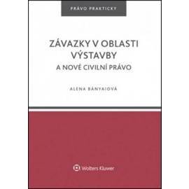 Závazky v oblasti výstavby a nové civilní právo