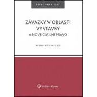 Závazky v oblasti výstavby a nové civilní právo - cena, porovnanie