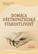 Domáca ošetrovateľská starostlivosť - cena, porovnanie