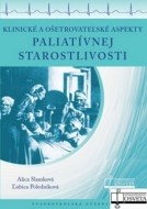 Klinické a ošetrovateľské aspekty paliatívnej star - cena, porovnanie