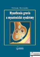 Myasthenia gravis a myastenické syndrómy - cena, porovnanie