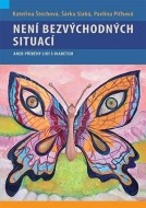 Není bezvýchodných situací aneb příběhy lidí s diabetem - cena, porovnanie