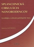 Splanchnická cirkulácia novorodencov - cena, porovnanie