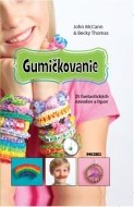 Gumičkovanie - cena, porovnanie