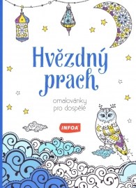 Hvězdný prach - Omalovánky pro dospělé