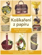 Košíkaření z papíru - nové postupy a nápady - cena, porovnanie