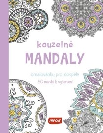 Kouzelné mandaly - Omalovánky pro dospělé