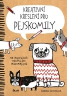 Kreativní kreslení pro pejskomily - cena, porovnanie