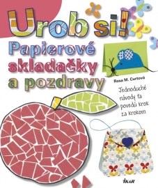 Papierové skladačky a pozdravy