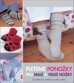 Pleteme ponožky pro malé a velké nožky