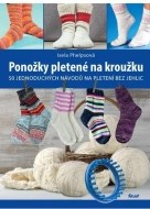 Ponožky pletené na kroužku - 50 jednoduchých návodů na pletení bez jehlic - cena, porovnanie