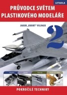 Průvodce světem plastikového modeláře 2 - cena, porovnanie