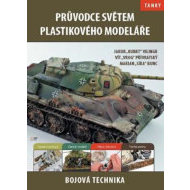 Průvodce světem plastikového modeláře 3 - Bojová technika - cena, porovnanie