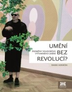 Umění bez revolucí? - cena, porovnanie