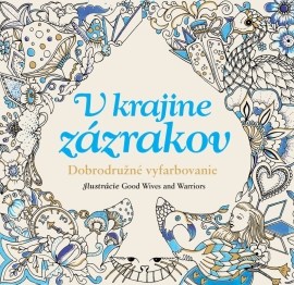 V krajine zázrakov - Dobrodružné vyfarbovanie