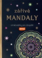 Zářivé mandaly - Omalovánky pro dospělé - cena, porovnanie