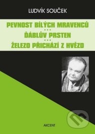 Pevnost bílých mravenců Ďáblův prsten Železo přichází z hvězd