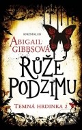 Temná hrdinka 2: Růže podzimu - cena, porovnanie