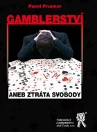 Gamblerství aneb Ztráta svobody - cena, porovnanie