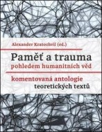 Paměť a trauma pohledem humanitních věd - cena, porovnanie