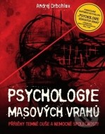 Psychologie masových vrahů - cena, porovnanie