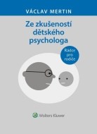 Ze zkušeností dětského psychologa - cena, porovnanie