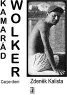 Kamarád Wolker - 2.vydání - cena, porovnanie