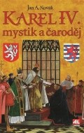 Karel IV. mystik a čaroděj - cena, porovnanie