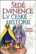 Šedé eminence v české historii - cena, porovnanie