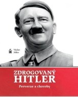 Zdrogovaný Hitler - cena, porovnanie