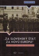 "Za slovenský štát, za Novú Európu!" - cena, porovnanie