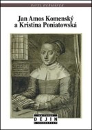 Jan Amos Komenský a Kristina Poniatowská - cena, porovnanie